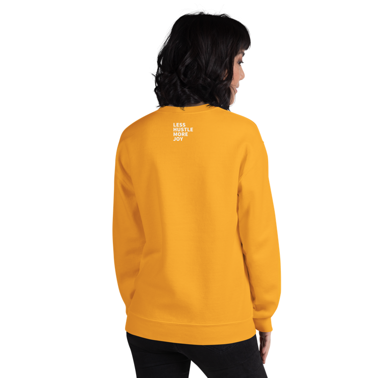 As Long as You're Outrageous Classic Fit Sweatshirt