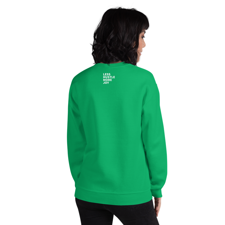 As Long as You're Outrageous Classic Fit Sweatshirt