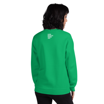 As Long as You're Outrageous Classic Fit Sweatshirt