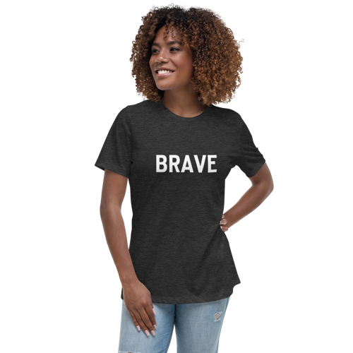 Brave Women's Relaxed Tee