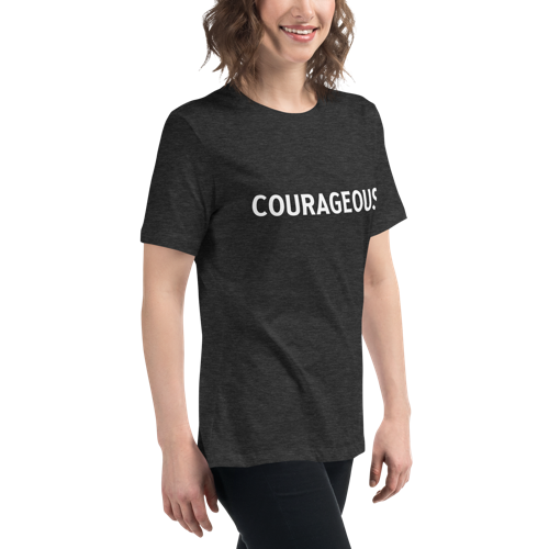 Courageous Women's Relaxed Tee