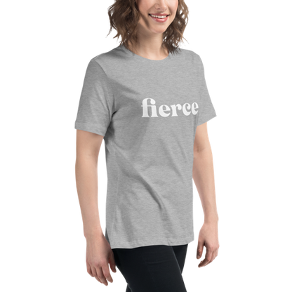 Fierce Women's Relaxed Tee