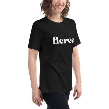 Fierce Women's Relaxed Tee