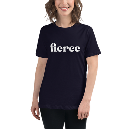 Fierce Women's Relaxed Tee