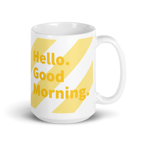 Good Morning Glossy Mug - White + Yellow