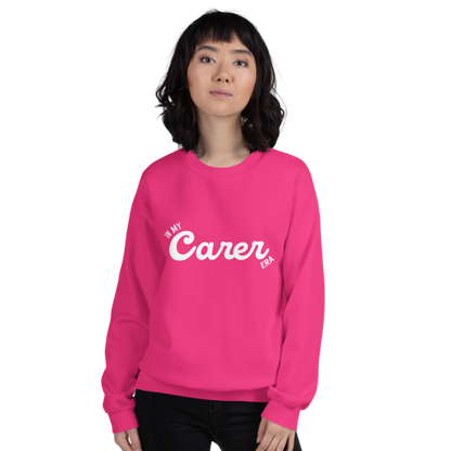 In My Carer Era Classic Fit Sweatshirt