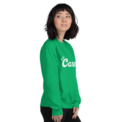 In My Carer Era Classic Fit Sweatshirt