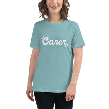 In My Carer Era Women's Relaxed Tee