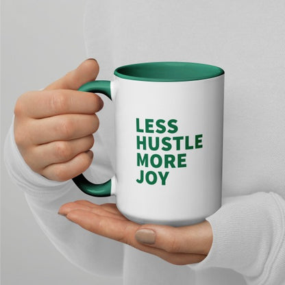 Less Hustle, More Joy Mug - White + Green