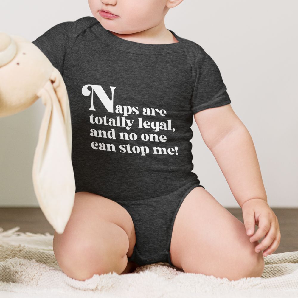 Naps are Totally Legal Baby Onesie in Dark Grey Heather by Less Hustle, More Joy