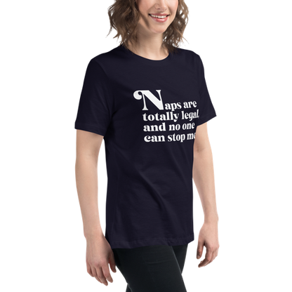 Naps are Totally Legal Women's Relaxed Tee