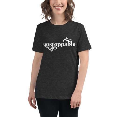 Unstoppable Women's Relaxed Tee